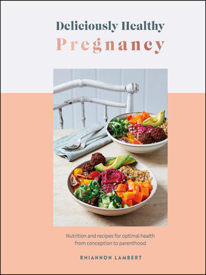 cover image of Deliciously Healthy Pregnancy